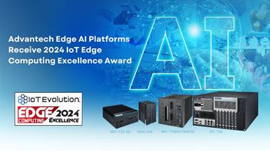 Advantech Edge AI Platforms Receive 2024 IoT Edge Computing Excellence Award from IoT Evolution World